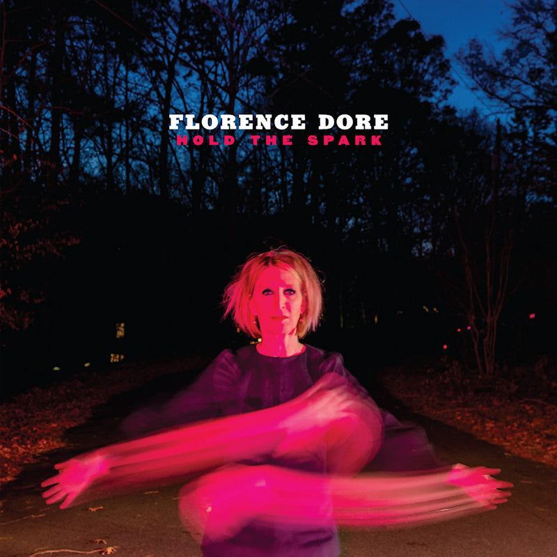 Florence Dore - Hold the spark (LP) - Velvet Music