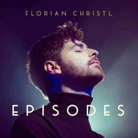 Florian Christl - Episodes (CD) - Velvet Music