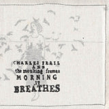 Charles Frail - Morning, it breathes (CD)