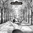 Francis Rossi - The accidental (LP) - Velvet Music
