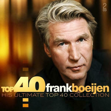 Frank Boeijen - Top 40: his ultimate top 40 collection -digi- (CD) - Velvet Music