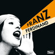 Franz Ferdinand - You could have it so much better (LP) - Velvet Music