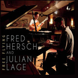 Fred Hersch /julian Lage - Free flying (CD) - Velvet Music