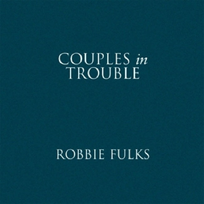Robbie Fulks - Couples in trouble (CD)