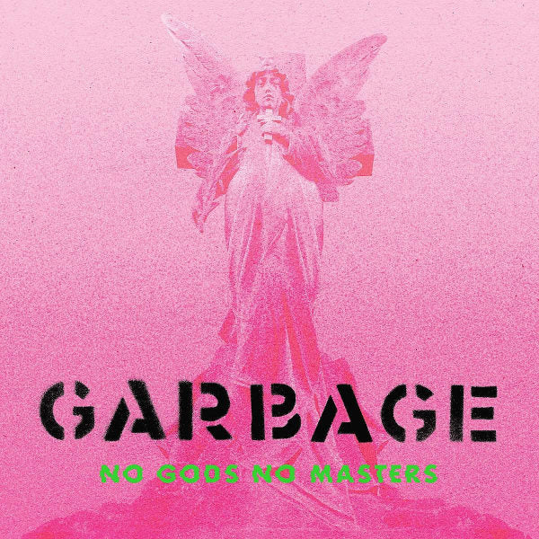 Garbage - No gods no masters (LP) - Velvet Music