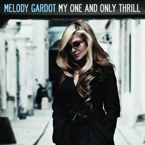 Melody Gardot - My one and only thrill (CD)