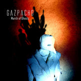 Gazpacho - March of ghosts (CD) - Velvet Music