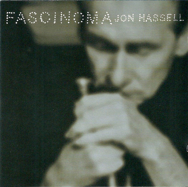 Jon Hassell - Fascinoma (tweedehands CD) - Velvet Music