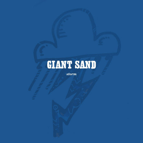 Giant Sand - Storm (CD) - Velvet Music