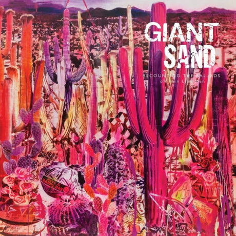 Giant Sand - Recounting the ballads of thin line men (pink) (CD)
