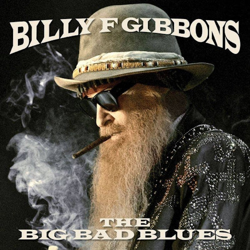 Billy F. Gibbons - Big bad blues (CD)