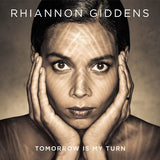 Rhiannon Giddens - Tomorrow is my turn (CD)