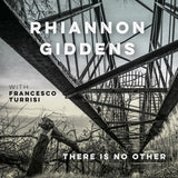 Rhiannon Giddens - There is no other (LP)
