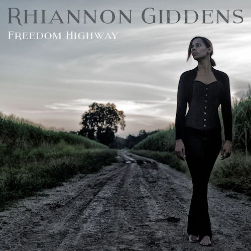 Rhiannon Giddens - Freedom highway (LP)