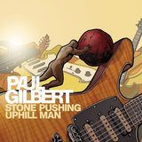 Paul Gilbert - Stone pushing uphill man (CD) - Velvet Music