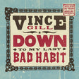 Vince Gill - Down to my last habit (LP) - Velvet Music
