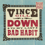 Vince Gill - Down to my last habit (LP) - Velvet Music