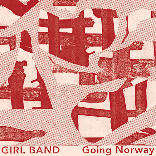 Girl Band - Going norway (12-inch maxi-single) - Velvet Music