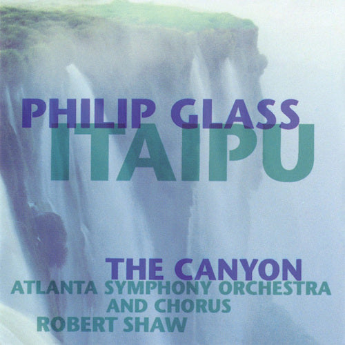 Philip Glass - Itaipu - the canyon (CD) - Velvet Music