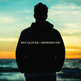 Ben Glover - Shorebound (CD)