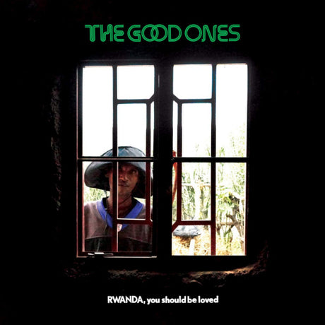 Good Ones - Rwanda, you should be loved (LP) - Velvet Music