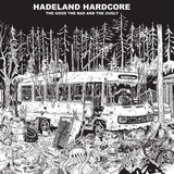 The Bad Good & The Zugly - Hadeland hardcore (LP) - Velvet Music