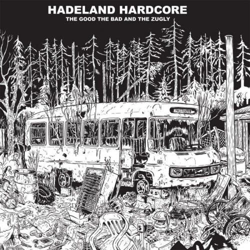 The Bad Good & The Zugly - Hadeland hardcore (LP) - Velvet Music