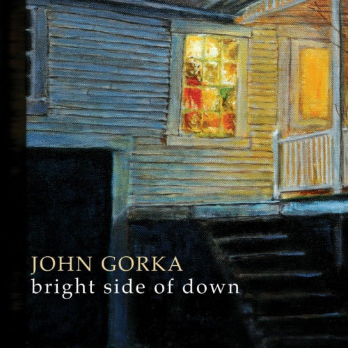 John Gorka - Bright side of down (CD) - Velvet Music
