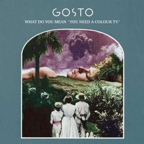 Gosto - What do you mean 'you need a colour tv' (CD) - Velvet Music