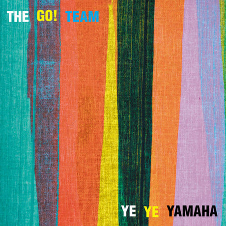 The Go! Team – Ye ye yamaha (7-inch single)