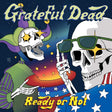 Grateful Dead - Ready or not (CD)