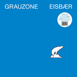 Grauzone - Eisbaer (12-inch maxi-single) - Velvet Music