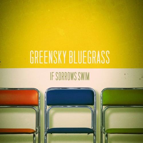 Greensky Bluegrass - If sorrows swim (CD)