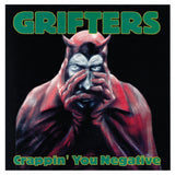 Grifters - Crappin' you negative (CD)