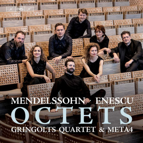 Gringolts Quartet & Meta4 - Octuors (CD)