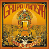 Grupo Fantasma - American music: volume 7 (LP) - Velvet Music
