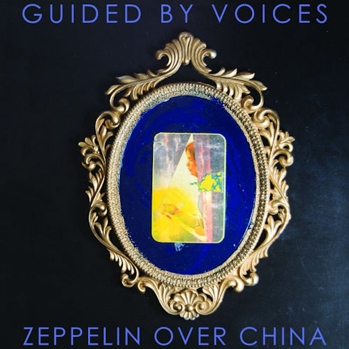 Guided By Voices - Zeppelin over china (LP) - Velvet Music