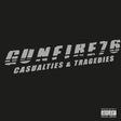Gunfire 76 - Casualties & tragedies (CD) - Velvet Music