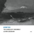 Gurdjieff Folk Instruments Ensemble - Komitas (CD) - Velvet Music