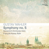 Gurzenich-orchester Koln / Francois-xavier Roth - Mahler symphony no.5 (CD) - Velvet Music