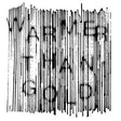 Guv - Warmer than gold (LP) - Velvet Music