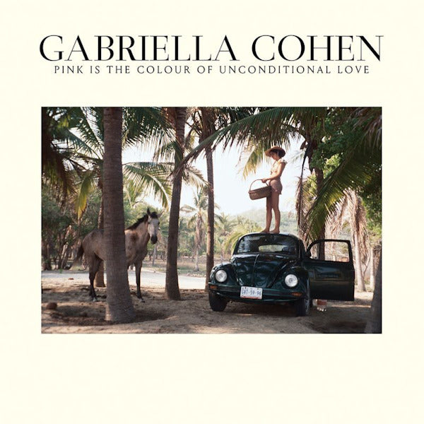Gabriella Cohen - Pink is the colour of unconditional love (CD) - Velvet Music