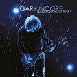 Gary Moore - Bad for you baby (CD) - Velvet Music