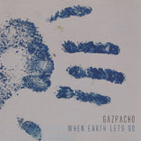 Gazpacho - When earth lets go (CD) - Velvet Music
