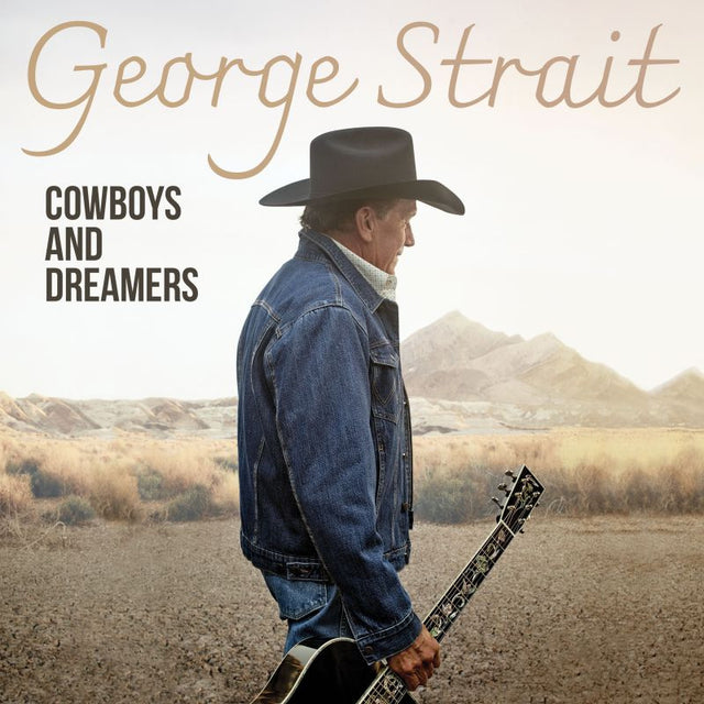 George Strait - Cowboys and dreamers (CD) - Velvet Music