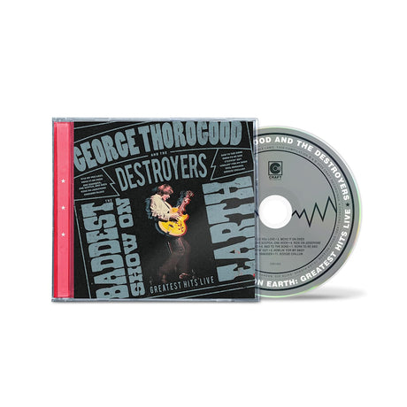 George Thorogood & The Destroyers - The baddest show on earth: greatest hits live (CD) - Velvet Music