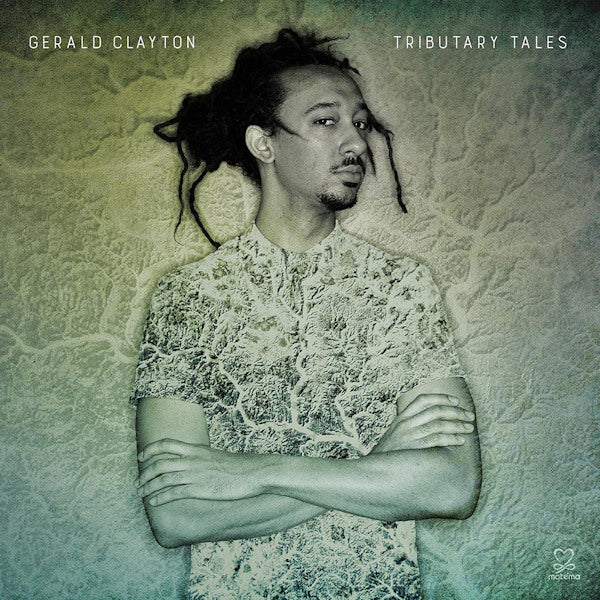 Gerald Clayton - Tributary tales (CD) - Velvet Music
