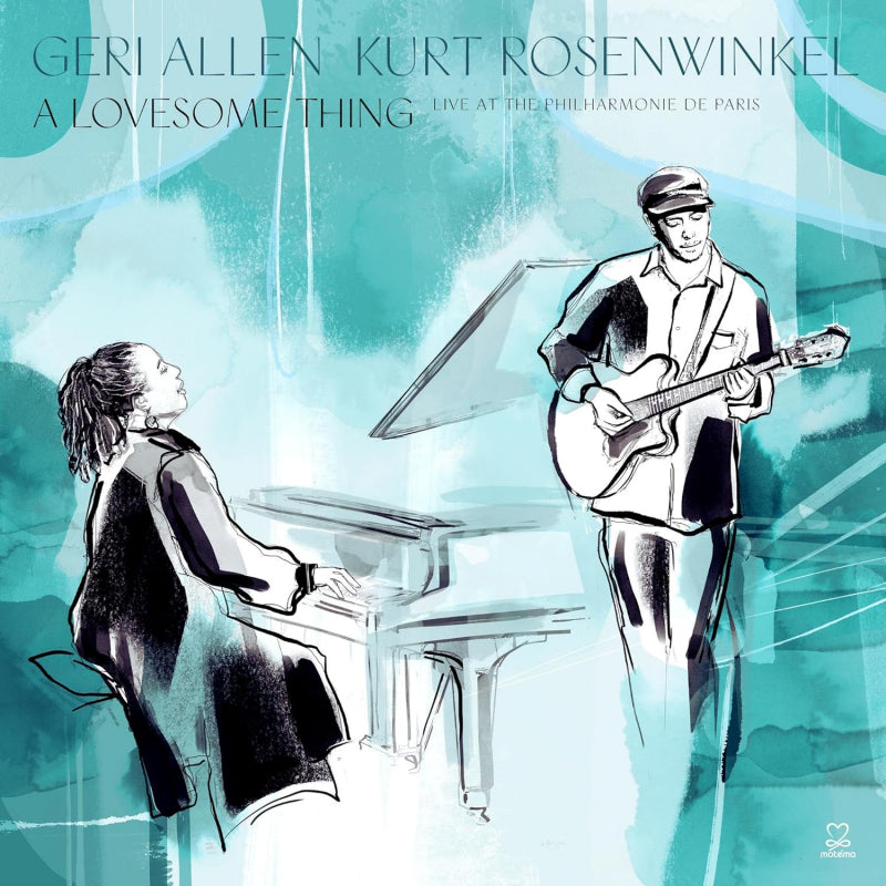 Geri Allen / Kurt Rosenwinkel - A lovesome thing (CD)
