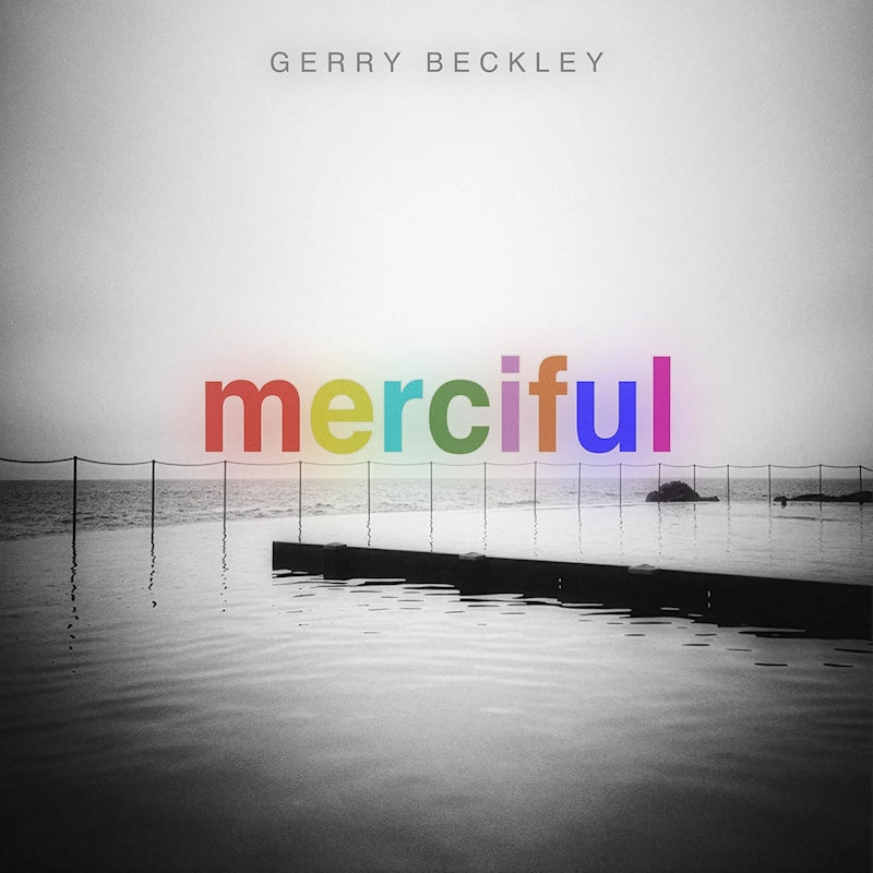 Gerry Beckley - Merciful (CD)