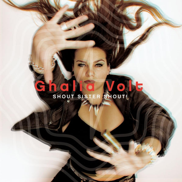 Ghalia Volt - Shout sister shout! (CD) - Velvet Music